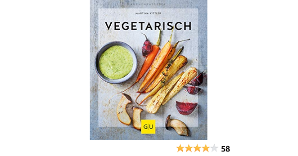 Vegetarisch Gu Kuchenratgeber Kittler Martina Amazon De Bucher 