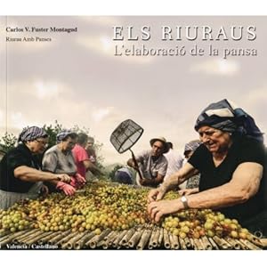 Els riuraus.: L’elaboració  de la pansa