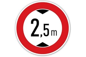 HAVATI Autocollant : diamètre 200 mm, 1 pièce – Hauteur de passage maximale/interdiction pour les véhicules trop hauts – 2,5 m – m – Certifié StVO Z-265