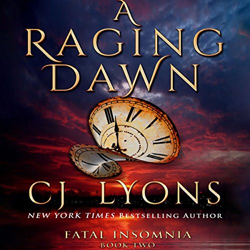 Download A Raging Dawn: Fatal Insomnia, Book 2 Download A Raging Dawn: Fatal Insomnia, Book 2