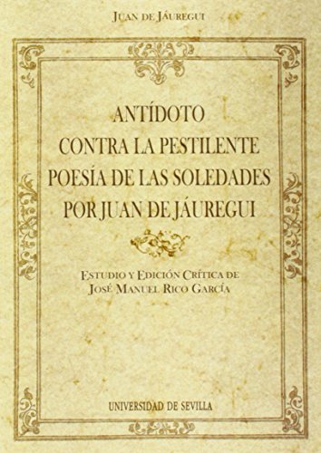 Download Antídoto contra la pestilente poesía de las soledades por Juan de Jáuregui (Serie Literatura) Download Antídoto contra la pestilente poesía de las soledades por Juan de Jáuregui (Serie Literatura)