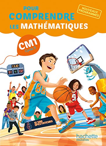 Pour comprendre les mathématiques CM1Livre élèveEd 2016
