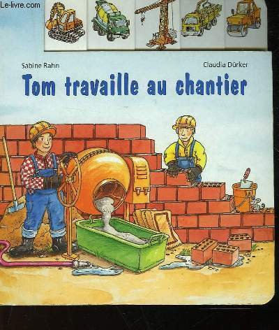 couverture de : Tom travaille au chantier