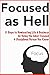 Focused as Hell (Become a More Successful Person): Get More Energy & Get More Things Done Faster! - 8 Steps to Dominating Life & Business by Being the ... Person You Know (English Edition) by 