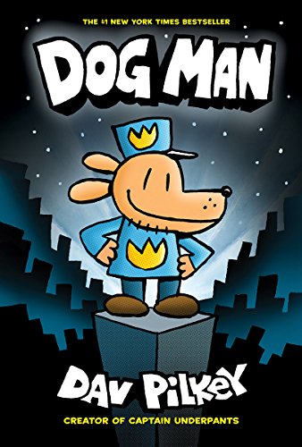 Télécharger Dog Man: From the Creator of Captain Underpants (Dog Man #1) PDF Livre En Ligne Télécharger Dog Man: From the Creator of Captain Underpants (Dog Man #1) PDF Livre En Ligne