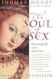 Image de The Soul of Sex: Cultivating Life As an Act of Love
