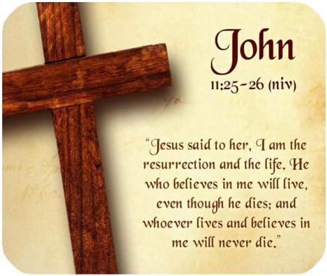 Christian Bible Verse Mouse Pad, John 11:25-26(niv) Jesus said to her.I am the resurrection and the life.., Mousepad Custom Freely Cloth Cover 9.84" X 7.87"
