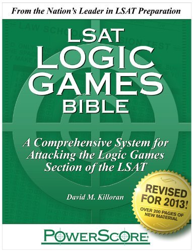 [(The Powerscore LSAT Logic Games Bible )] [Author: David M Killoran] [Jun-2013]