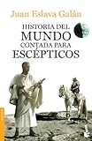  Historia del mundo contada para escépticos (Divulgación)
