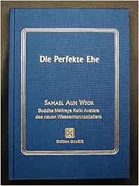 Die Perfekte Ehe Amazon De Aun Weor Samael Bucher