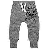 Mikalino Baby/Kinder Sweathose Ich Habe einfach die coolste Mama. Jogginghose, Farbe:Heather;Grösse:12-18 Monate