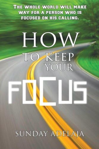 How to keep your focus