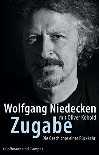 Zugabe: Die Geschichte einer Rückkehr (Autobiografien)