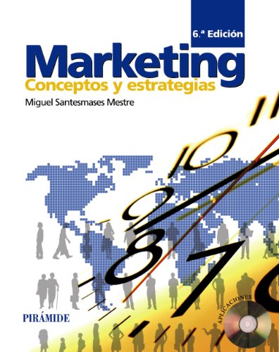 Marketing: Conceptos y estrategias (Economía Y Empresa)