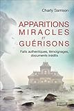 Image de Apparitions, miracles et guérisons - Faits authentiques