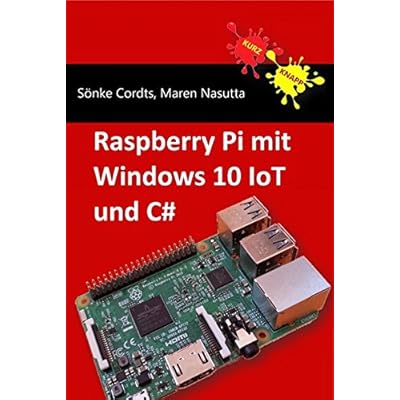 [PDF] Download Raspberry Pi mit Windows 10 IoT und C# Kostenlos