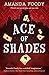 Ace Of Shades: The gripping first novel in a new series full of magic, danger and thrilling scandal when one girl enters the City of Sin (The Shadow Game series, Book 1) (English Edition) by 