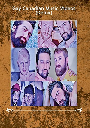 Preisvergleich Produktbild Gay Canadian Music Videos (Delux)
