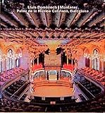Palau de la Música Catalana, Barcelona. Lluís Domènech i Montaner: Dt. /Engl. (Opus) by 