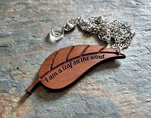 I am a leaf on the wind - Firefly/Serenity Necklace - Laser cut leaf