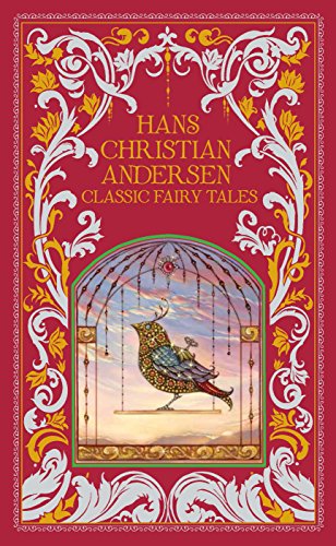 Hans Christian Andersen. Classic Fairy Tales (Barnes & Noble Leatherbound Classic Collection)