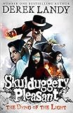 Skulduggery Pleasant 09. The Dying of the Light by 