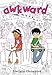 Awkward (Berrybrook Middle School) by Svetlana Chmakova