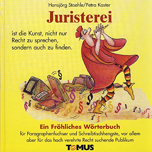 Juristerei (Tomus - Die fröhlichen Wörterbücher)