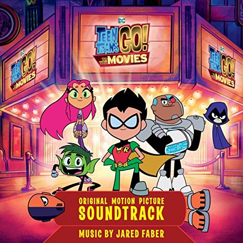 Preisvergleich Produktbild Teen Titans Go! To The Movies (Original Soundtrack)