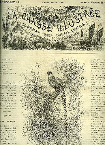 LA CHASSE ILLUSTREE N° 49 Faisans de chasse et de volière par Bellecroix - a la Billebaude par Silvio - le becquet par Labitte - une ouverture de chasse par Cyrano - lettre d'Algérie par Decinthel - le tir de chasse raisonné par Sourbé. gratuit LA CHASSE ILLUSTREE N° 49 Faisans de chasse et de volière par Bellecroix - a la Billebaude par Silvio - le becquet par Labitte - une ouverture de chasse par Cyrano - lettre d'Algérie par Decinthel - le tir de chasse raisonné par Sourbé. gratuit