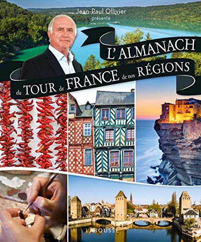 Télécharger Almanach du Tour de France de nos régions Livre eBook France
