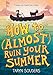 How to (Almost) Ruin Your Summer (English Edition) by 