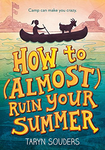 How to (Almost) Ruin Your Summer (English Edition)
