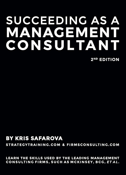 Succeeding As A Management Consultant Learn The Skills Used By The Leading Management Consulting Firms Such As Mckinsey Bcg Et Al Ebook Kristina Safarova Amazon In Kindle Store