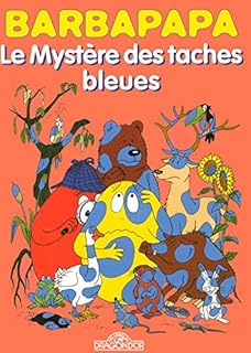 jaquette livre Barbapapa - Le Mystère des taches bleues