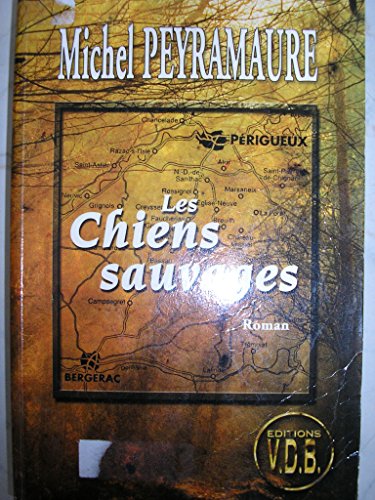 couverture de : Les Chiens sauvages
