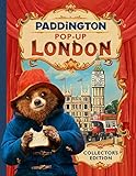 Paddington Pop-Up London: Movie Tie-In: Collector's Edition by 