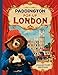 Paddington Pop-Up London: Movie Tie-In: Collector's Edition by 