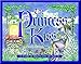 Child/Family Storybooks - Soft Cover Edition - Princess and the Kiss Jennie Bishop by 