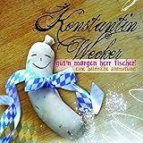 Gut'n Morgen Herr Fischer - Konstantin Wecker