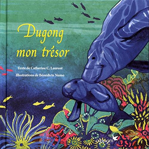 Dugong mon trésor