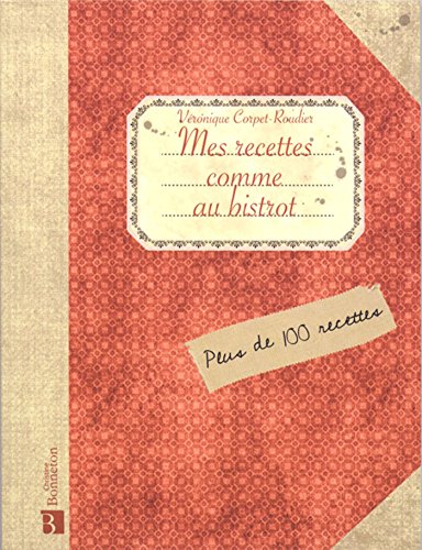 Mes recettes comme au bistrot en ligne Mes recettes comme au bistrot en ligne