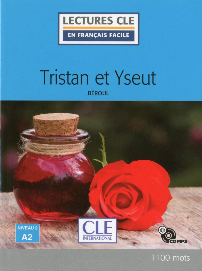 Tristan Et Iseult. Livre Niveau A2