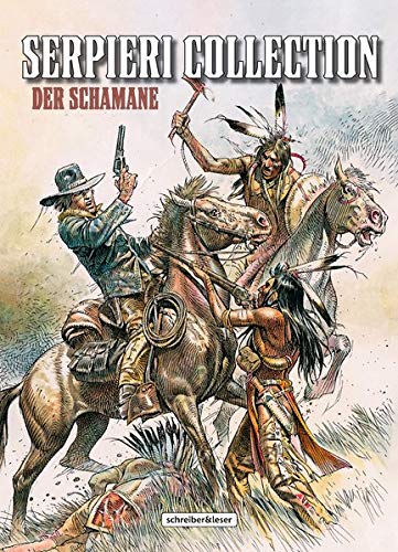 Serpieri Collection - Western: 2. Der Schamane