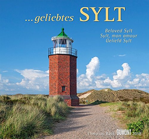 Geliebtes Sylt 2018 - DuMont Wandkalender - mit den wichtigsten Feiertagen - Format 38,0 x 35,5 cm
