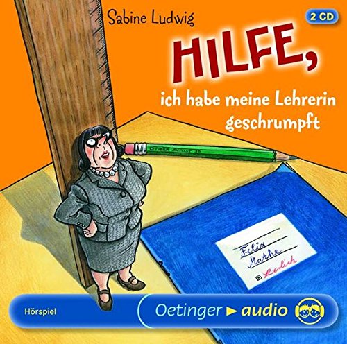 Preisvergleich Produktbild Hilfe, ich hab meine Lehrerin geschrumpft: Hörspiel