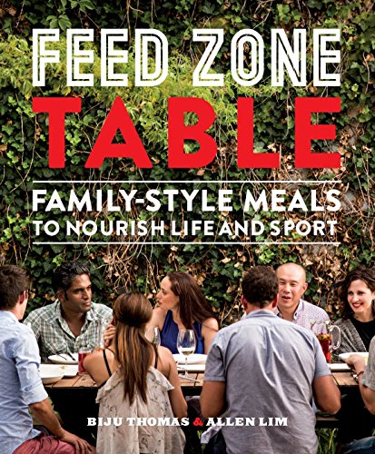 Download Feed Zone Table: Family-Style Meals to Nourish Life and Sport (The Feed Zone Series) Download Feed Zone Table: Family-Style Meals to Nourish Life and Sport (The Feed Zone Series)