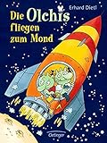 Die Olchis fliegen zum Mond (Popular Fiction) by 
