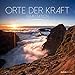 Orte der Kraft 2017 - Bildkalender (33 x 33) - Landschaftskalender by 