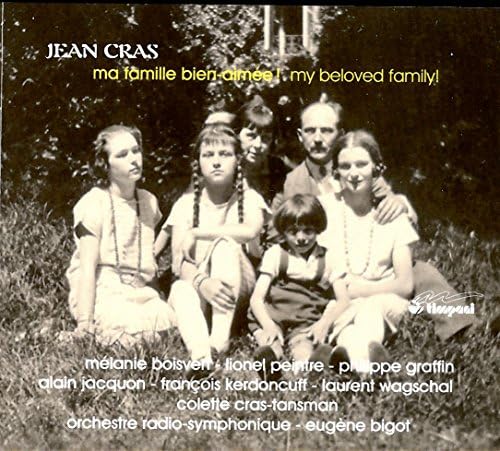 Cras: My Beloved Family (Orchestre Radio-Symphonique de Paris, Eugene Bigot) (Timpani: 1C1200)